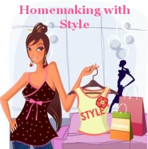 Homemaking with Style