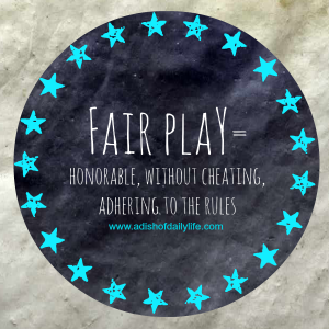 Fair Play | A Dish of Daily Life