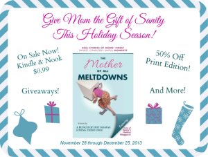 The Mother of All Meltdowns Holiday Promotion