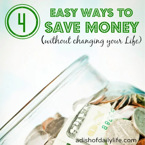 Easy Ways to Save Money