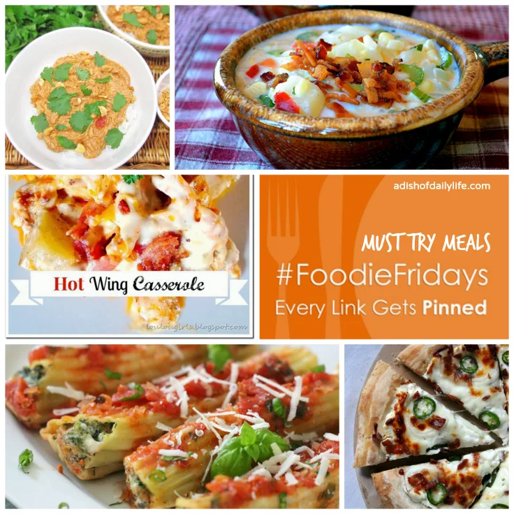 Must Try Meals Foodie Fridays