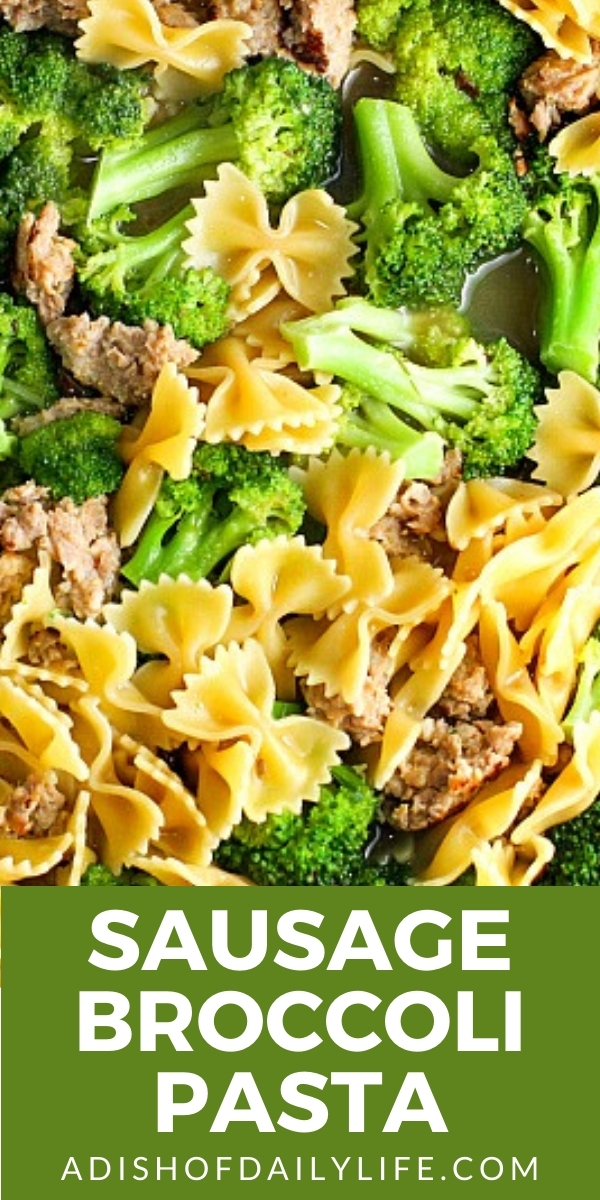 Sausage Broccoli Pasta