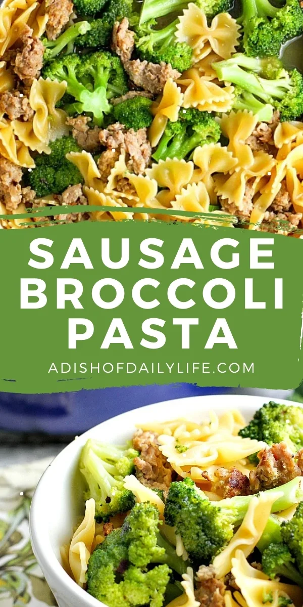 Sausage Broccoli Pasta