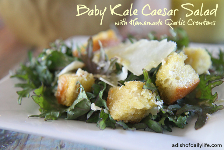 Baby Kale Caesar Salad with Homemade Garlic Croutons