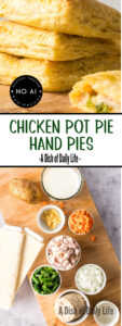 Collage of images for Pinterest for Chicken Pot Pie Hand Pies. Top image is of baked hand pies. Bottom image of all ingredients laid out on the counter.