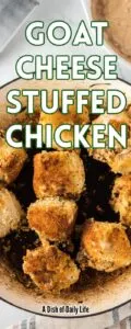 odd sized single image for Pinterest of goat cheese stuffed chicken