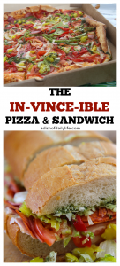 The IN-VINCE-IBLE Pizza and Sandwich