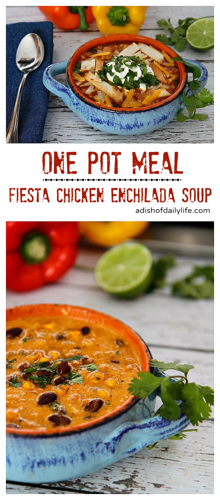 This one pot Fiesta Chicken Enchilada Soup can be ready in 30 minutes. Perfect for families on the go! #OnePotMeal #30MinMeal