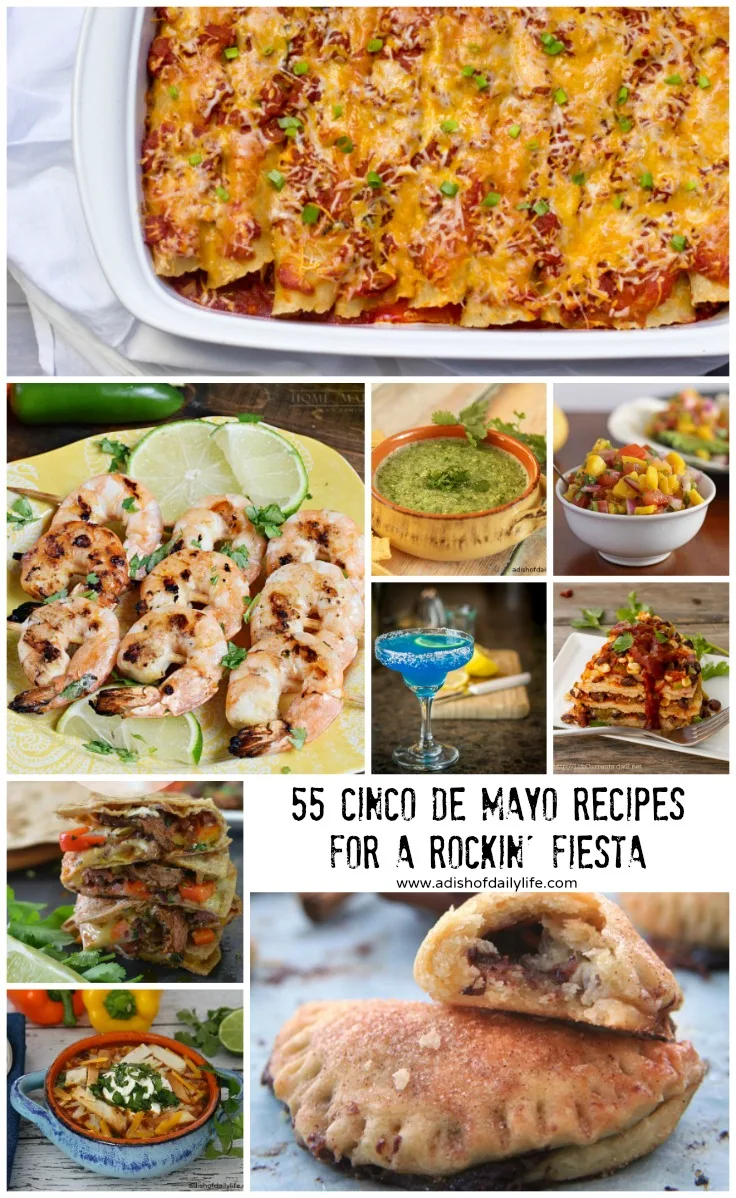 55 Cinco de Mayo Recipes for a Rockin' Fiesta, Mexican recipes