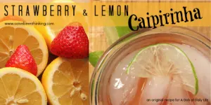 Strawberry and Lemon Caipirinha Cocktail