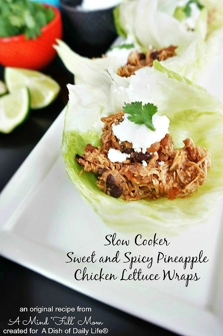 Slow Cooker Sweet and Spicy Pineapple Chicken Lettuce Wraps