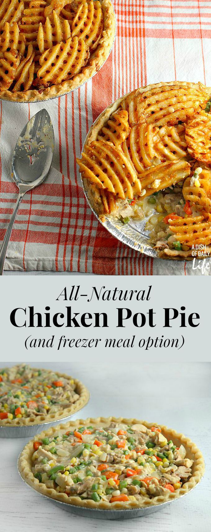 This All-Natural Chicken Pot Pie is sure to become a new family favorite! Plus this dinner recipe has a freezer meal option, perfect for busy parents!