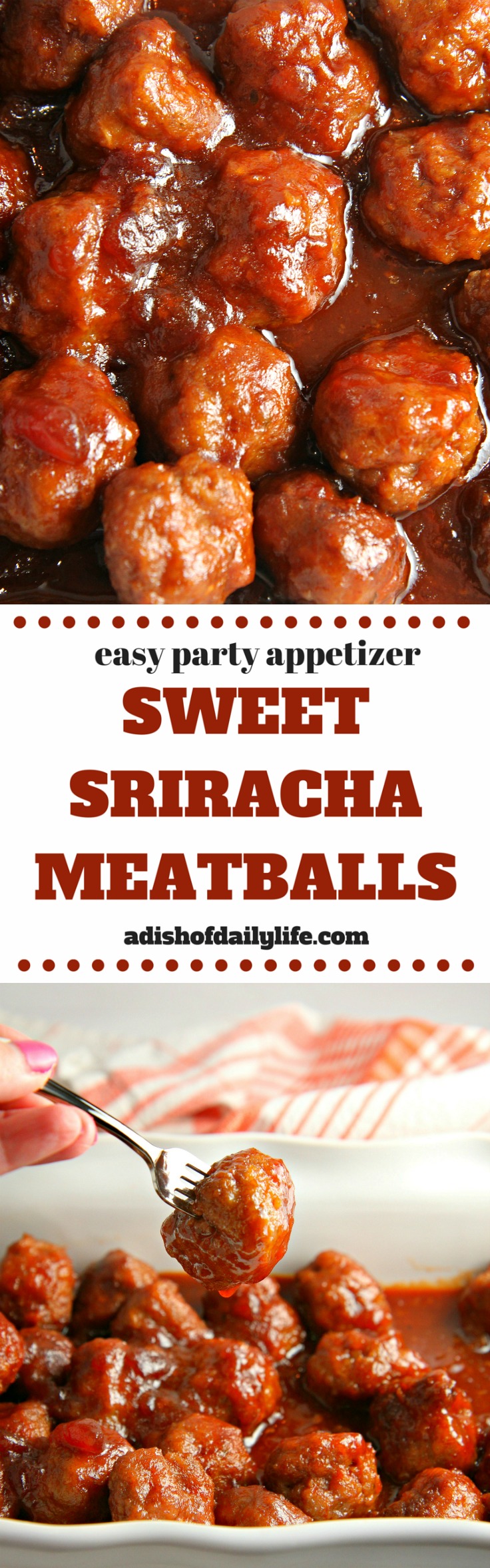 Looking for an easy meatball crockpot appetizer for game day? Sweet pairs with spicy in this Sweet Sriracha Meatballs recipe...the perfect addition to any party menu! You can even tone down the spiciness for a more kid friendly dish.