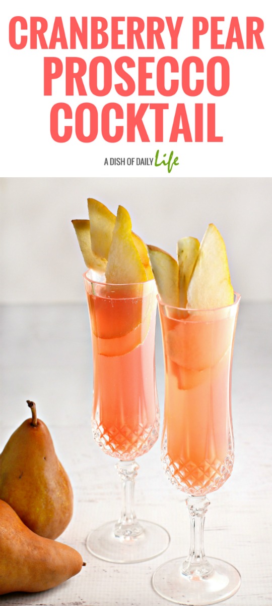 This Cranberry Pear Prosecco cocktail recipe is amazingly refreshing with a delicate fizz - an easy spring cocktail that you can make in just 5 minutes! It's perfect for your Easter dinner, Mother's Day brunch, wedding and baby showers, or any other spring (or summer) celebration!