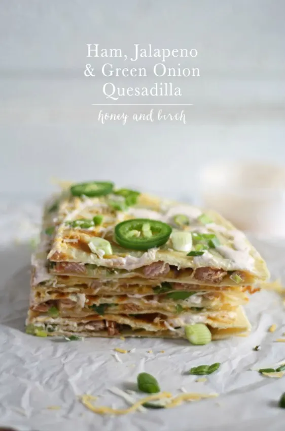 Ham, Jalapeno & Green Onion Quesadilla