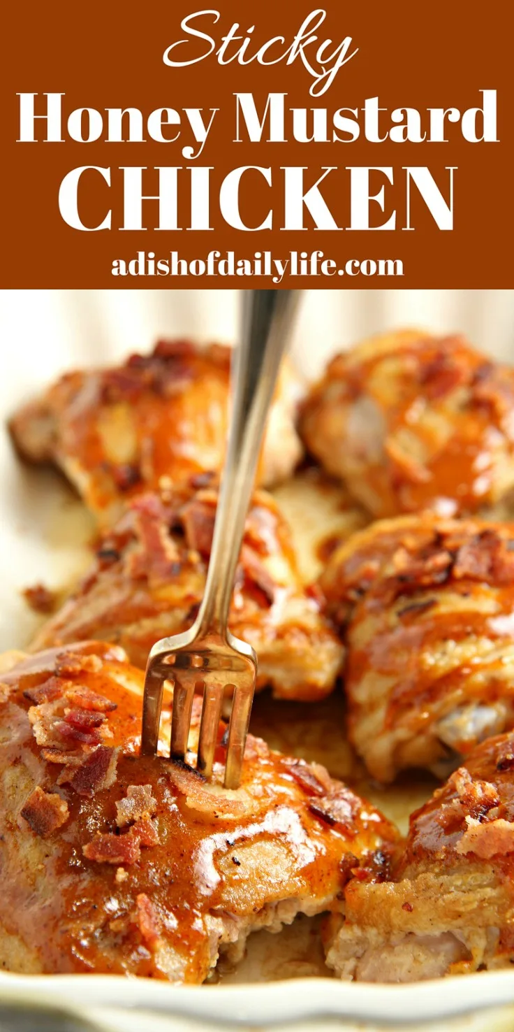 Easy Sticky Honey Mustard Chicken...chicken thighs drizzled with a sweet and tangy honey mustard sauce, flavored with bacon and chili powder...oh so delicious! 