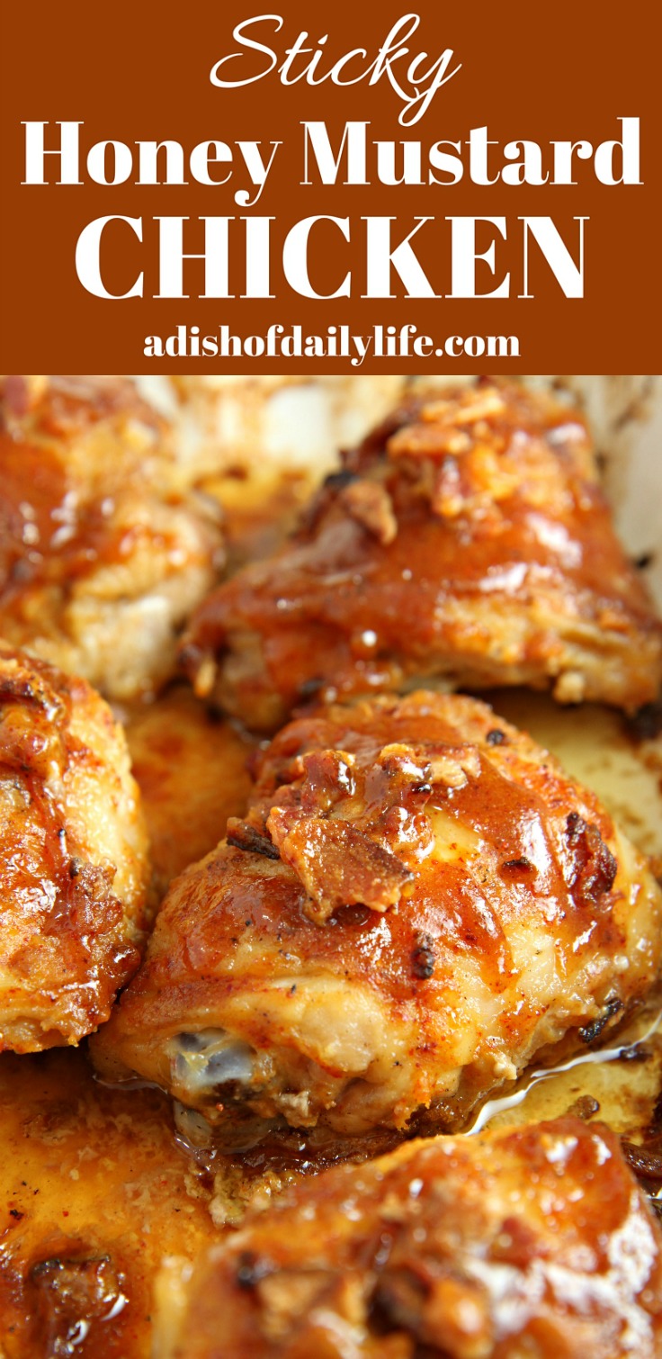 Easy Sticky Honey Mustard Chicken...chicken thighs drizzled with a sweet and tangy honey mustard sauce, flavored with bacon and chili powder...oh so delicious! 