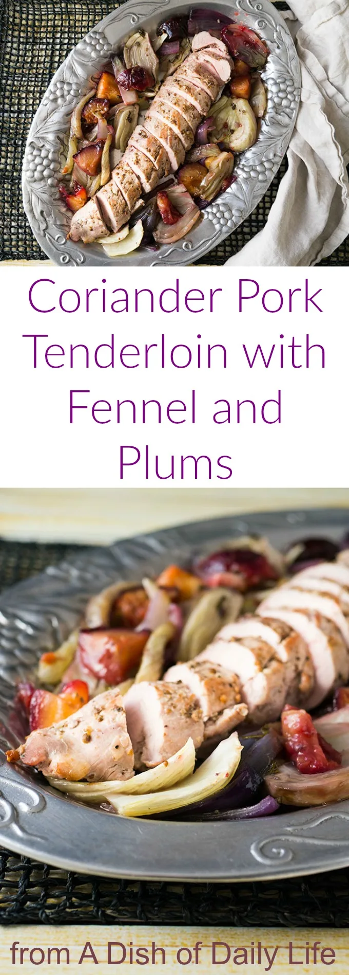 One skillet, easy pork tenderloin recipe with fennel and plums.