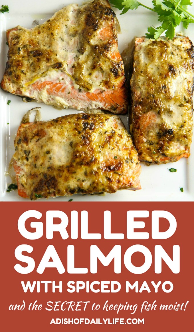 This Grilled Salmon with Spiced Mayo is an easy dinner recipe (just over 20 minutes)...great for busy weeknights and perfect for company as well! Plus I'm sharing the secret to keeping your fish moist! 