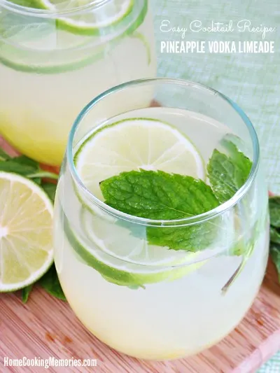 Pineapple Vodka Limeade | Home Cooking Memories