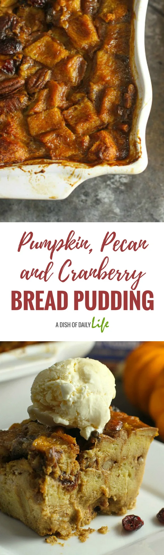 Pumpkin, Pecan and Cranberry Bread Pudding...this fun and festive dessert is the perfect finishing touch to this elegant dinner party menu for the holidays! #dessert #breadpudding #pumpkin #cranberries 
