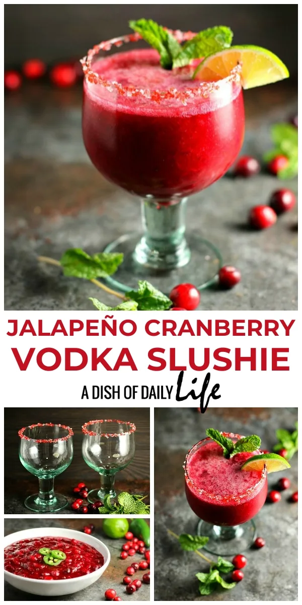 Celebrate the holidays with this Jalapeño Cranberry Vodka Slushie! This fabulous cocktail is tart and sweet, with just a little bit of a kick. It'll be the hit of the party! #cocktail #slushie #cranberry #vodka #holidaycocktails