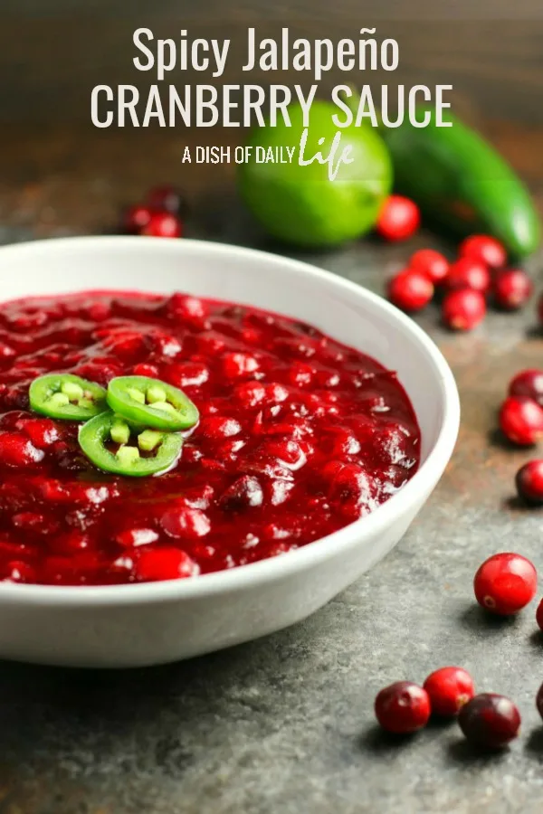 Jalapeños and lime give this Spicy Jalapeño Cranberry Sauce a unique flavor all its own. You're going to love the combination of the sweet, tart and spicy! #cranberrysauce #Thanksgiving #Christmas #appetizer #sidedish #holidayrecipe