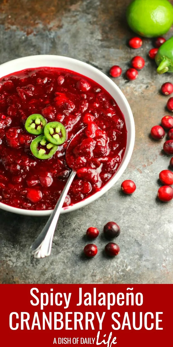 Jalapeños and lime give this Spicy Jalapeño Cranberry Sauce a unique flavor all its own. You're going to love the combination of the sweet, tart and spicy! #cranberrysauce #Thanksgiving #Christmas #appetizer #sidedish #holidayrecipe