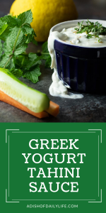 Greek Yogurt Tahini Sauce...great for snacking with vegetables