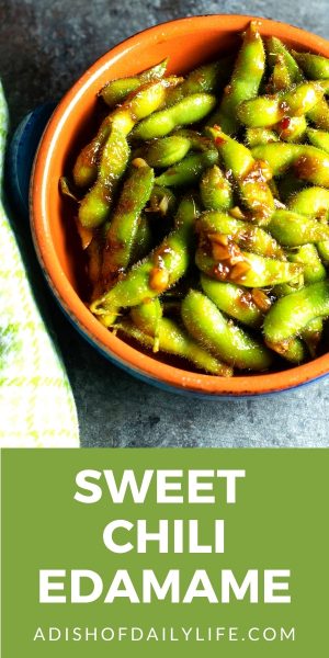 Sweet Chili Edamame A Dish of Daily Life