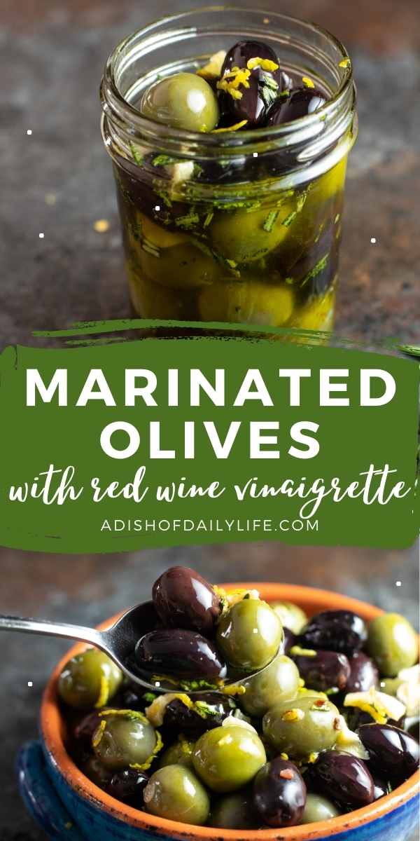 Marinated Olives with red wine vinaigrette