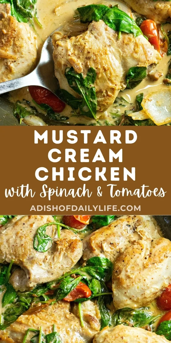 Mustard Cream Chicken with Spinach and Tomatoes