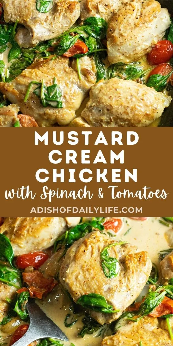 Mustard Cream Chicken with Spinach and Tomatoes